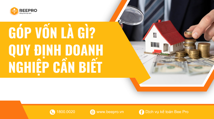 Tìm hiểu về góp vốn và quy định doanh nghiệp cần biết