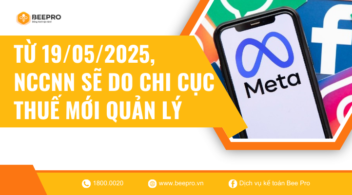 Nhà cung cấp nước ngoài sẽ do chi cục thuế mới quản lý vào ngày 19/05/2025